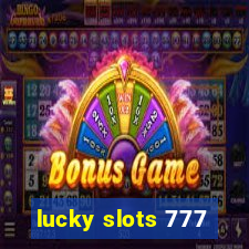 lucky slots 777